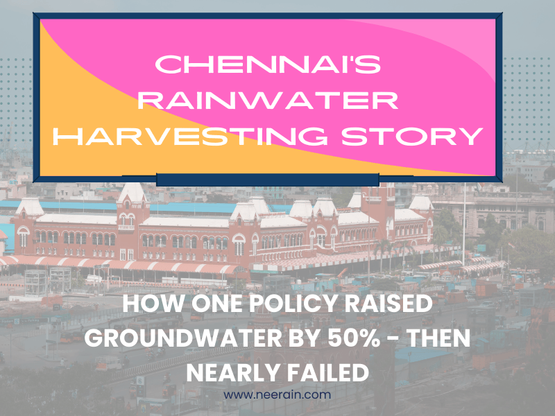 Chennai's Rainwater Harvesting Story